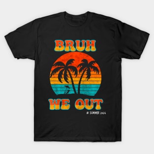 BRUH WE OUT  Tropical Beach Vacation Summer T-Shirt